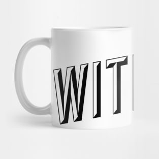 witness Mug